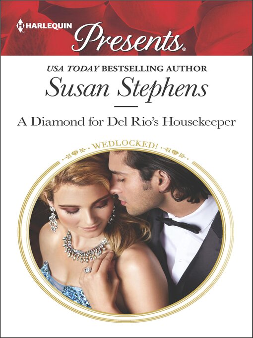 Title details for A Diamond for Del Rio's Housekeeper by Susan Stephens - Available